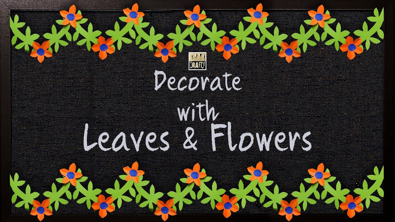 Decorate Bulletin Board with FLOWERS & LEAVES | Part 2 | DIY
