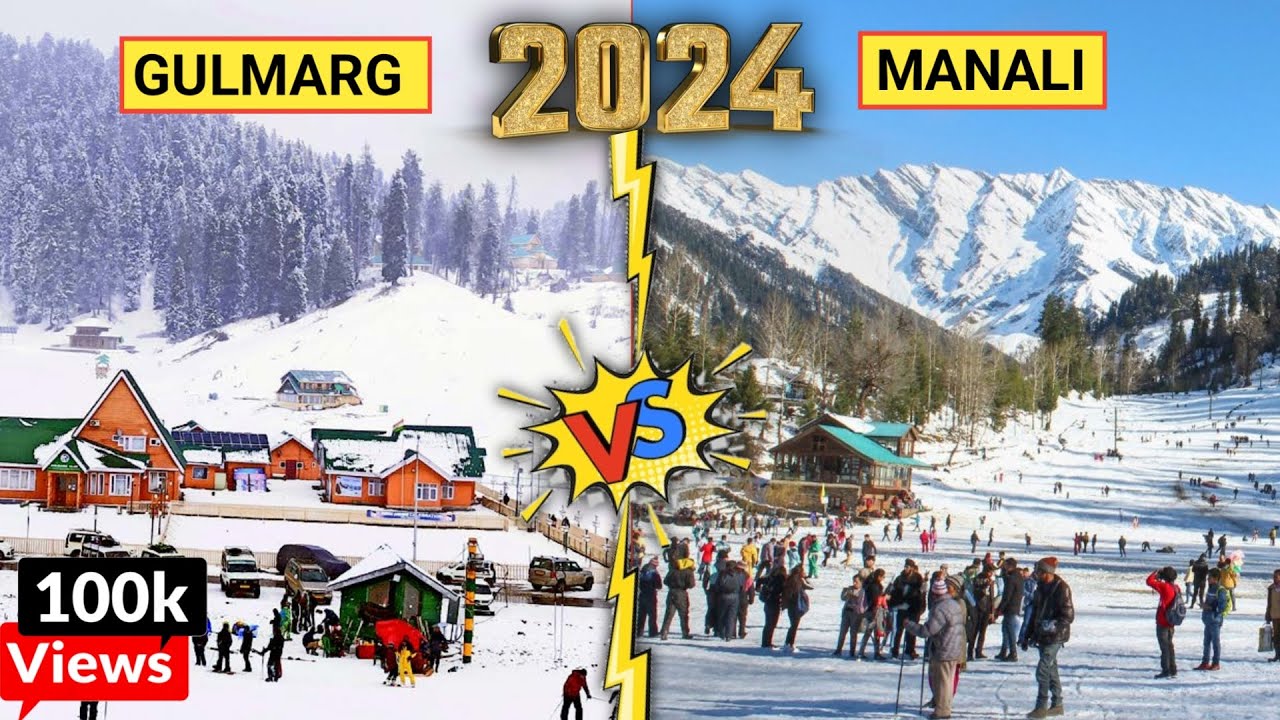 Gulmarg vs Manali: Best Winter Snowfall Destination in India 2024 | Budget Travel Guide