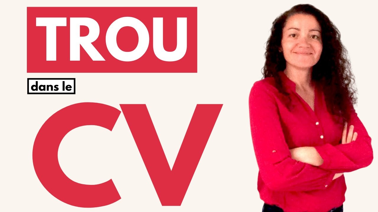 Trou dans le CV: la méthode pour réussir à bien en parler