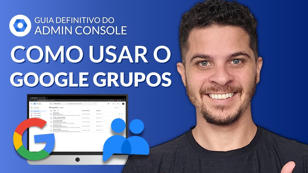 Como usar GOOGLE GRUPOS (passo a passo) - Como criar grupo, adicionar e excluir usuários e mais #06