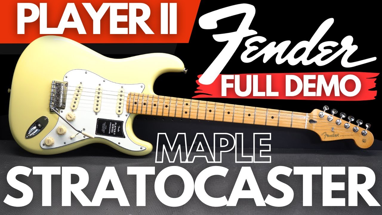 Fender PLAYER II Stratocaster MAPLE (FULL DEMO)