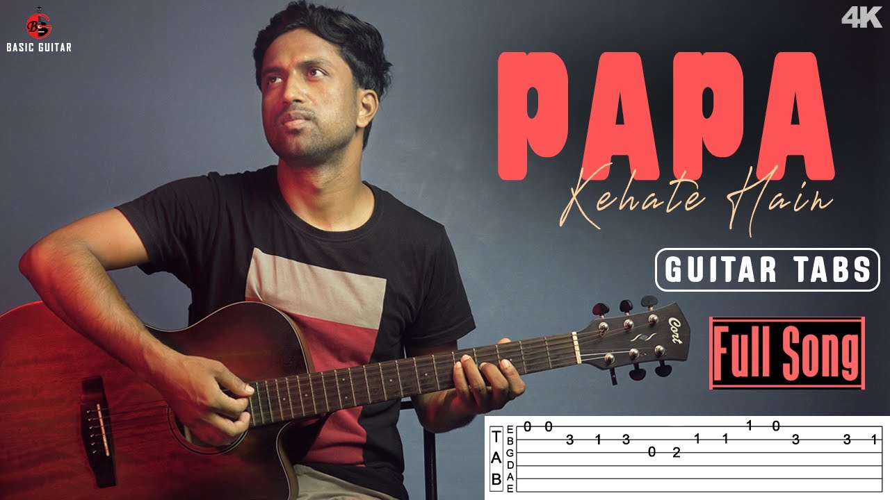 Papa Kehate Hain Guitar Lesson | Basic Guitar | Papa Kehte Hain Guitar Tabs | Easy Guitar Tabs