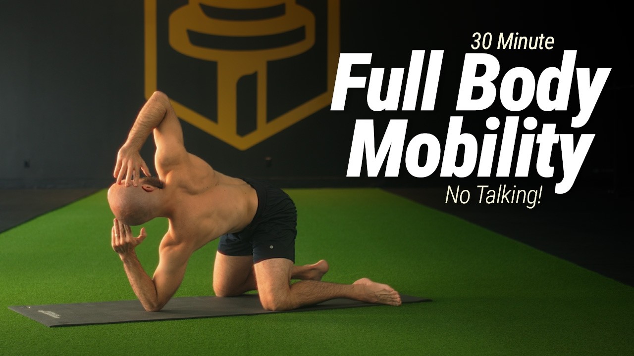 30 Minute Full Body Mobility Workout | All Levels | No Repeats, No Talking!