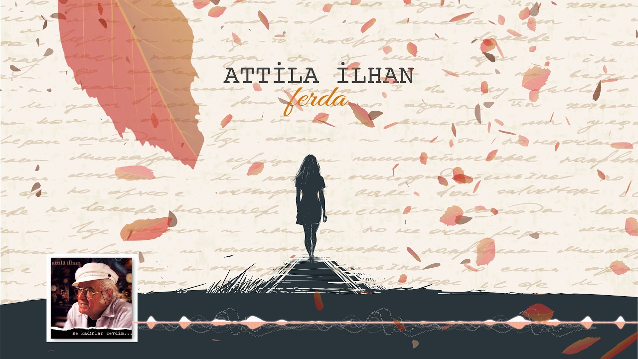 Attila İlhan - Ferda