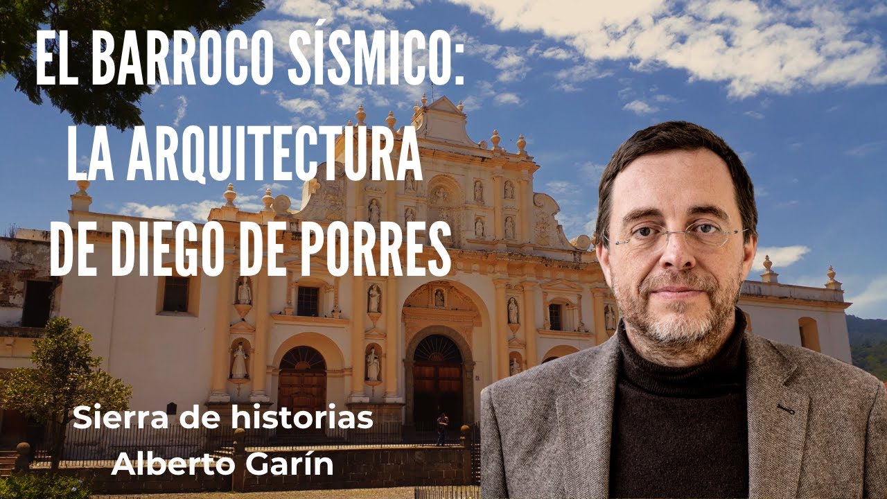 El barroco sísmico: la arquitectura de Diego de Porres