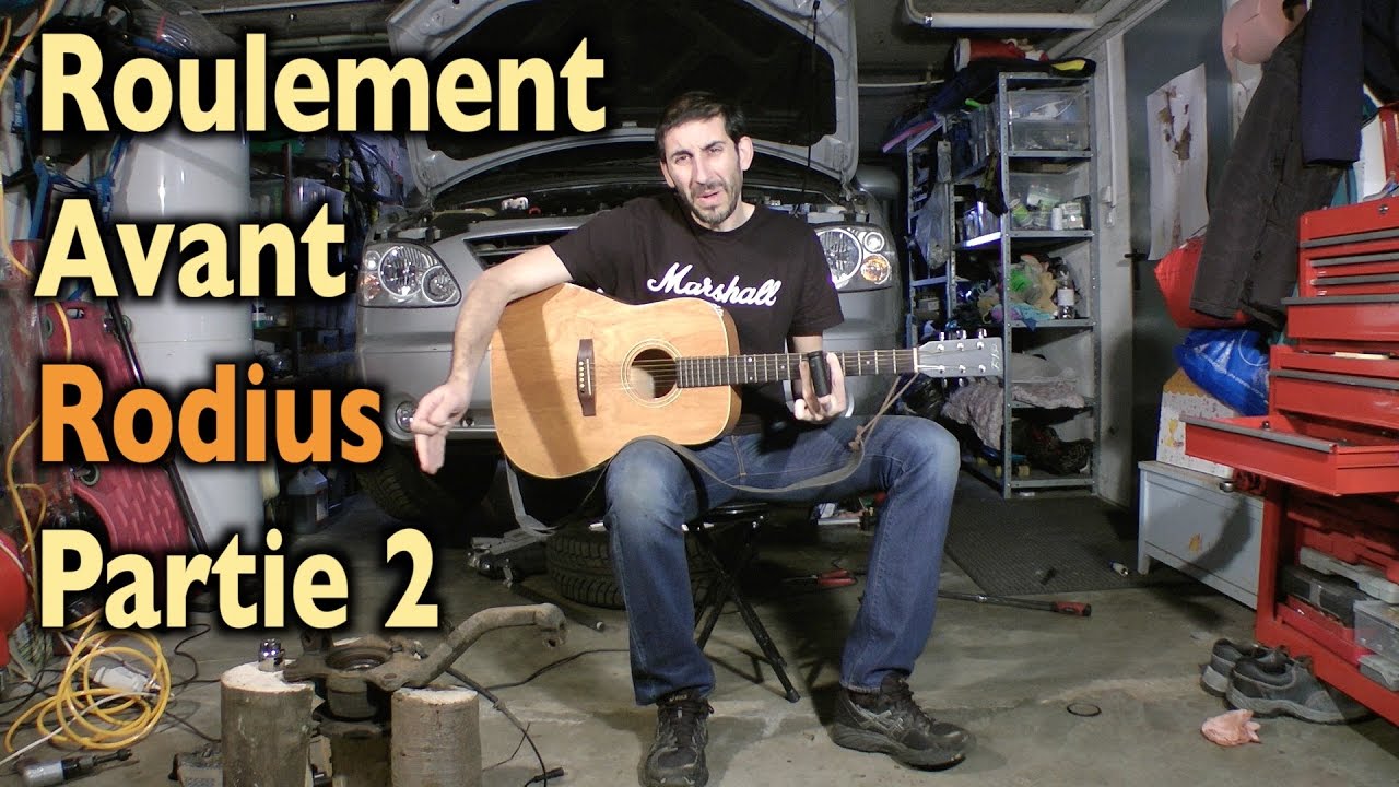 Rodius roulement avant 🎸 - partie 2