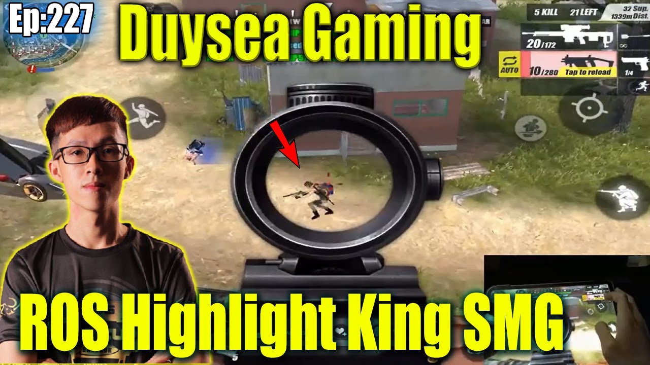 Duysea Ros Highlight King Of SMG ,Duysea SMG Kill All,Duysea Gaming,Rules of Survival,Ep:227