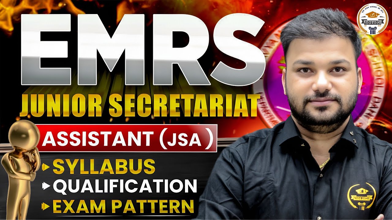 EMRS Junior Secretariat Assistant (JSA) 2025 | Syllabus, Qualification & Exam Pattern