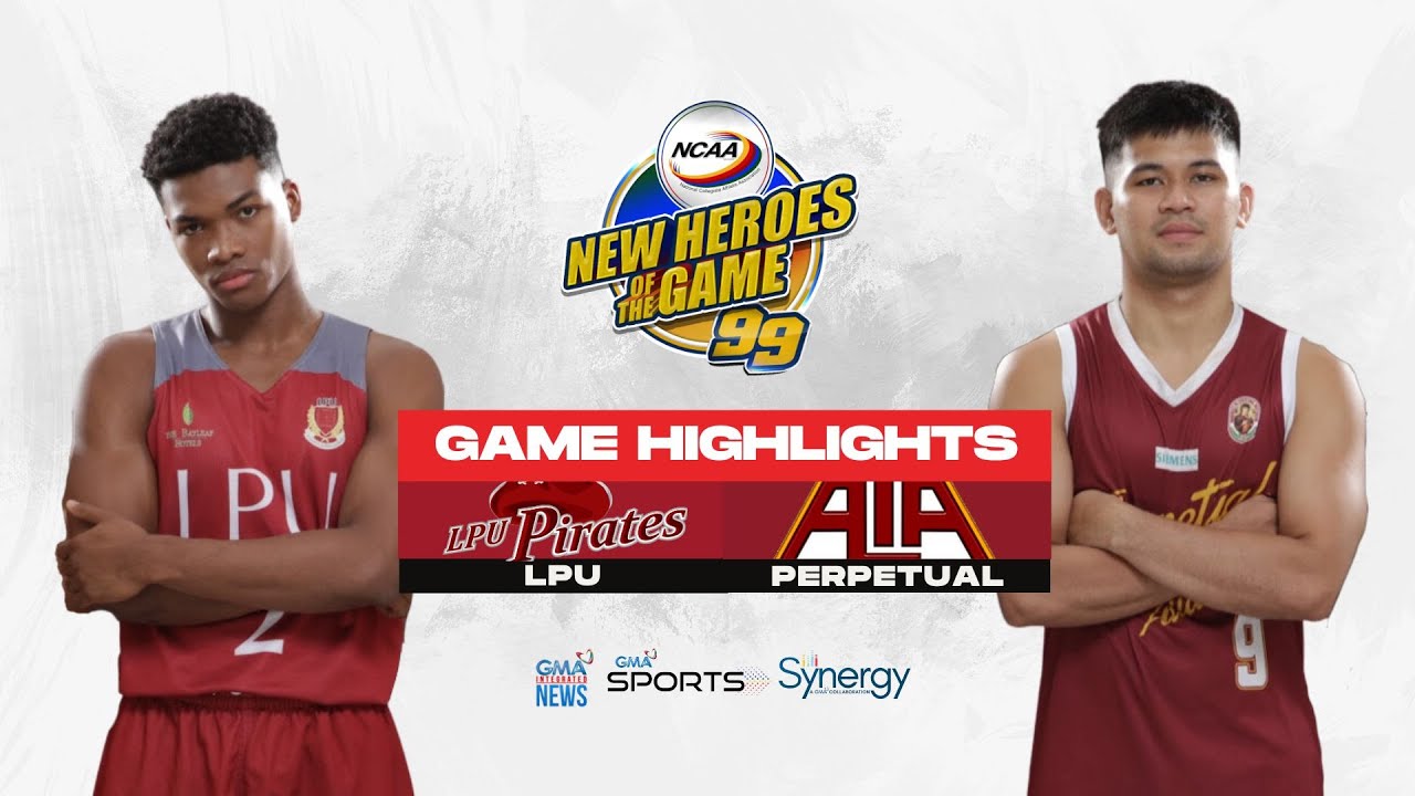 NCAA Season 99 Men's Basketball LPU vs. Perpetual (Highlights) | NCAA Season 99