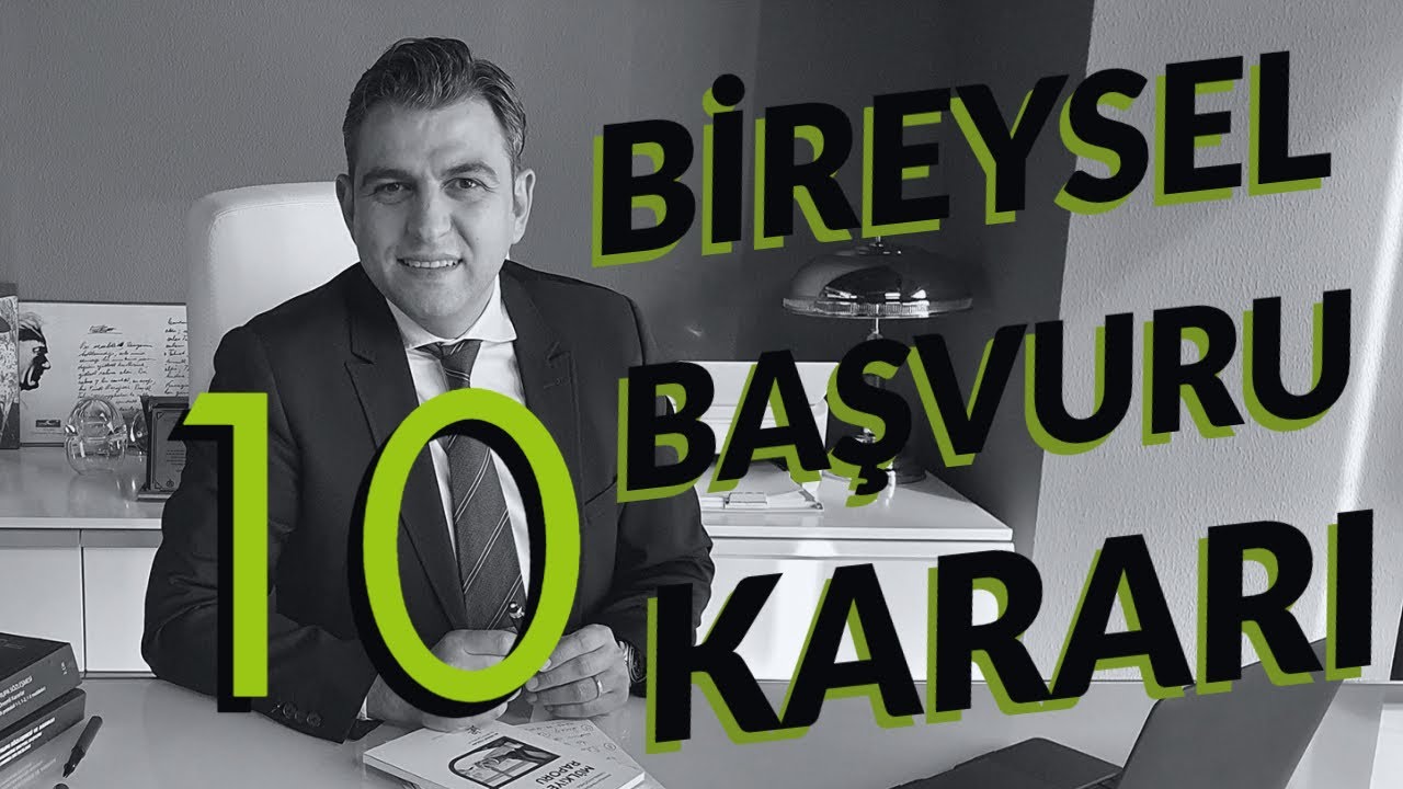 10 ÇOK ÖNEMLİ BİREYSEL BAŞVURU KARARI