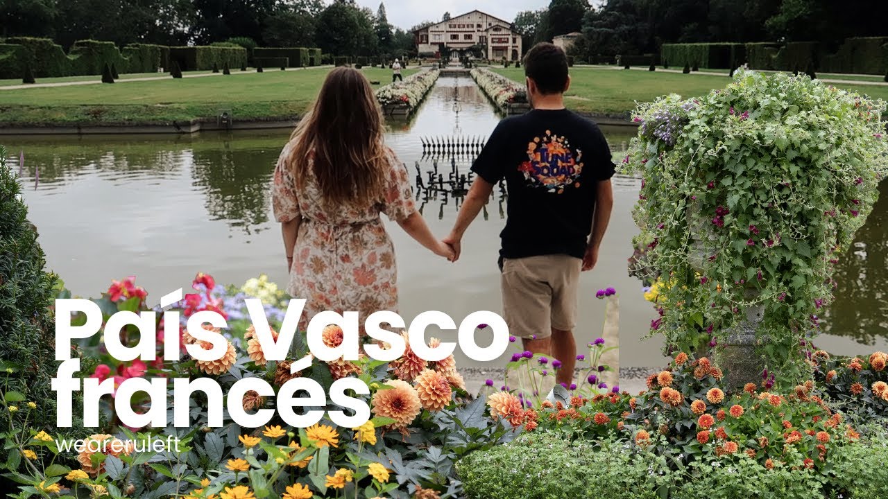 Nuestro viaje por el PAÍS VASCO FRANCÉS | weareruleft