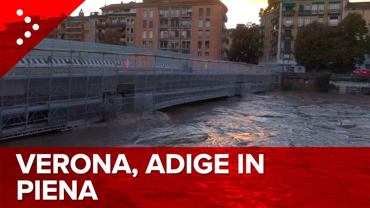 LIVE: Verona, l'Adige in piena lambisce l'impalcatura di Ponte Nuovo: diretta video