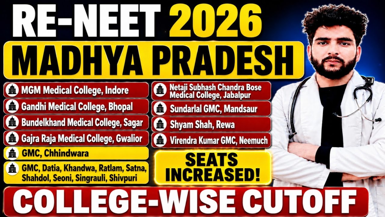Madhya Pradesh RE NEET 2026 College-Wise Cutoff | Govt & Private Colleges Category-Wise | Seat In...