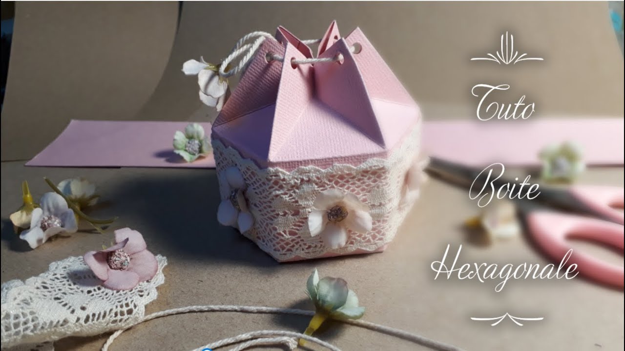 Tuto Boite hexagonale