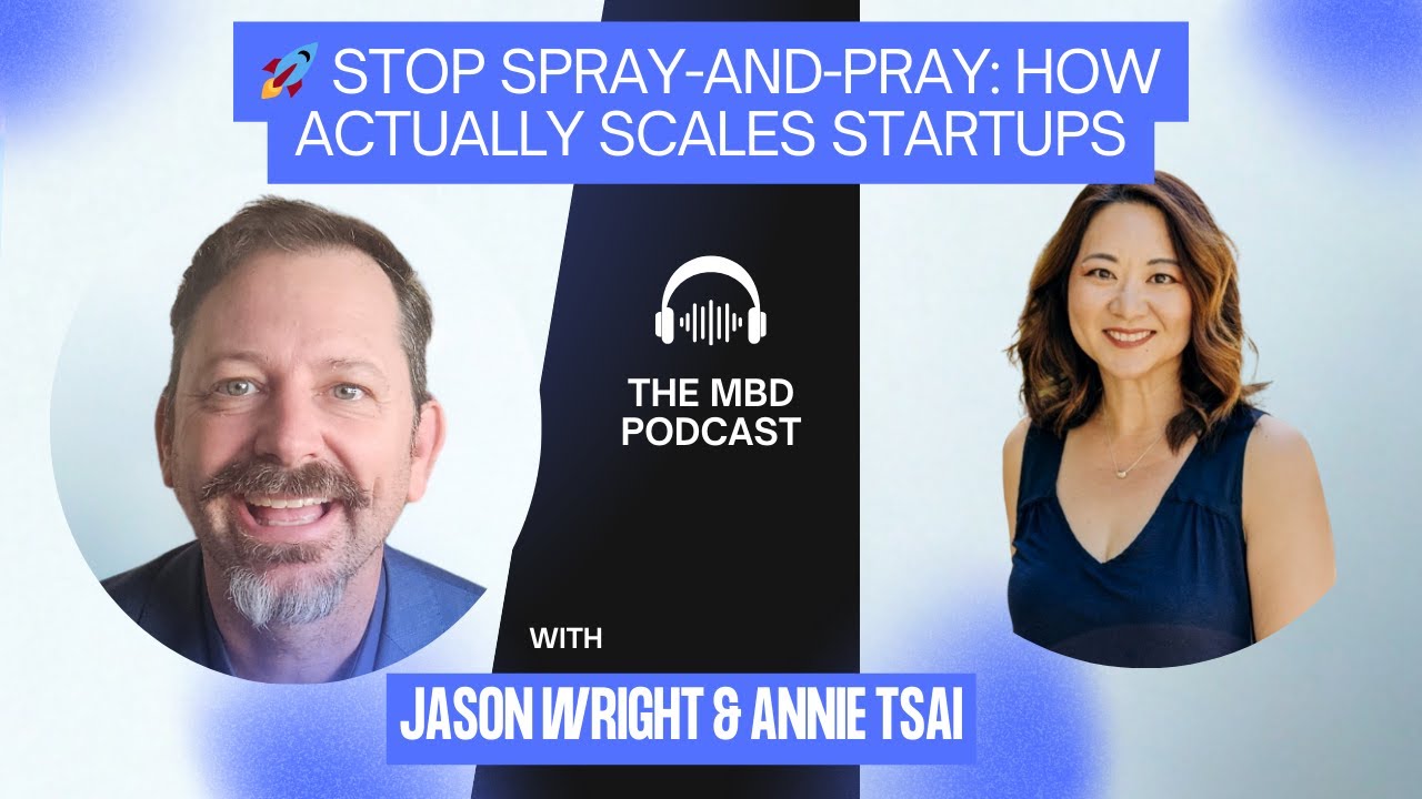 🚀 Stop Spray-and-Pray: How Annie Tsai Actually Scales Startups