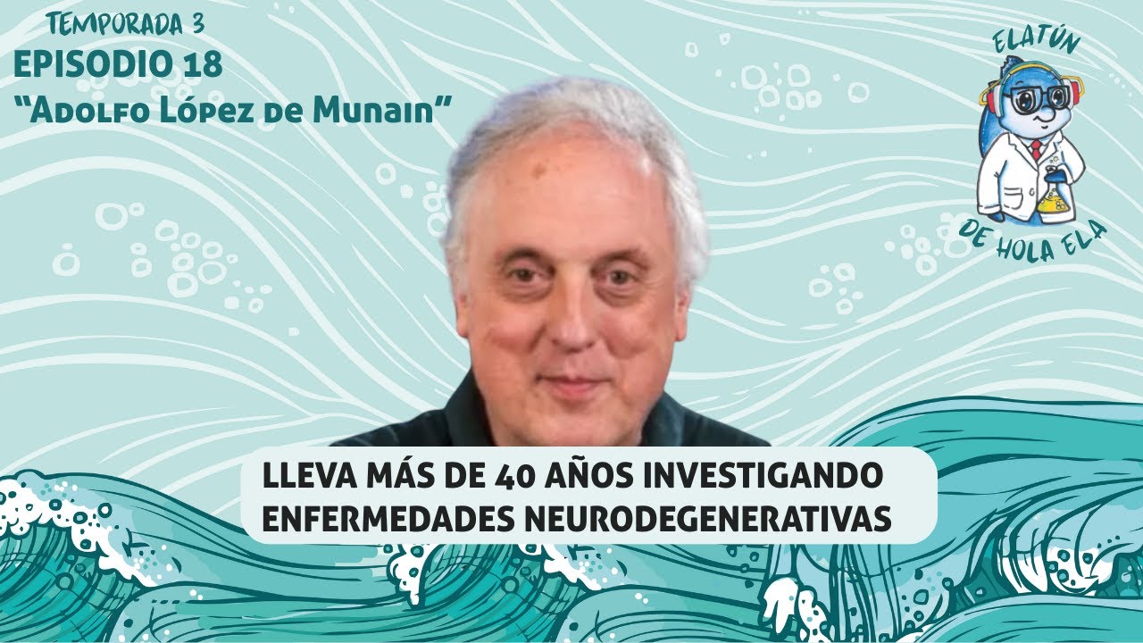 Adolfo López de Munain neurólgo e investigador