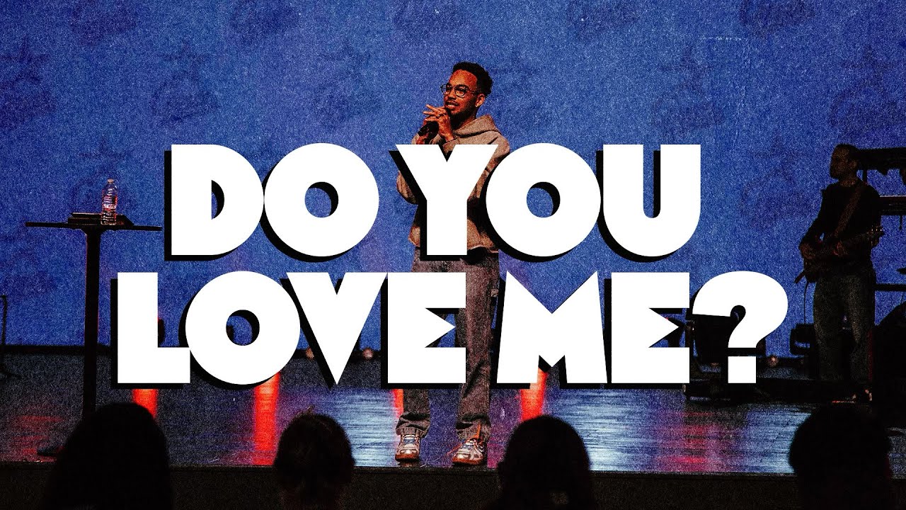 Do You Love Me | Ray Clark | Grace Young Adults