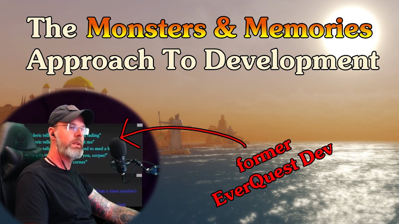 Former EverQuest MMO dev shares Monsters & Memories approach to development