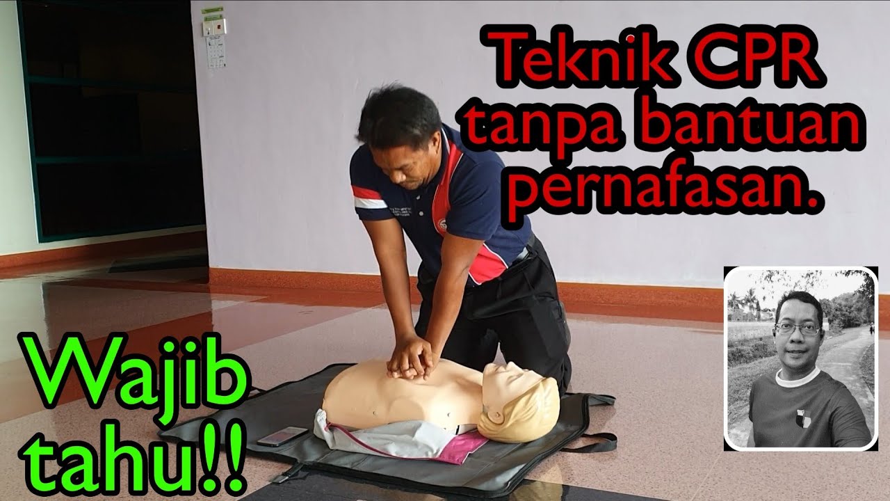 Teknik CPR tanpa bantuan pernafasan.