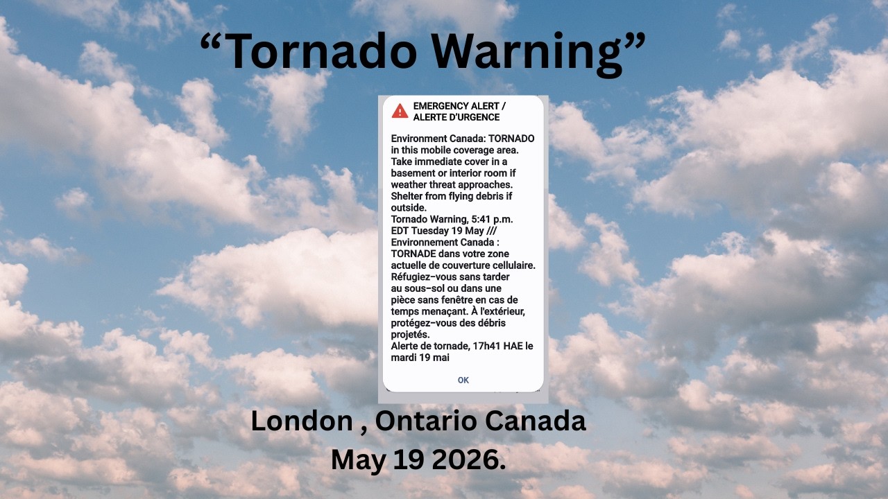 Tornado warning London Ontario, Canada, May 19 2026