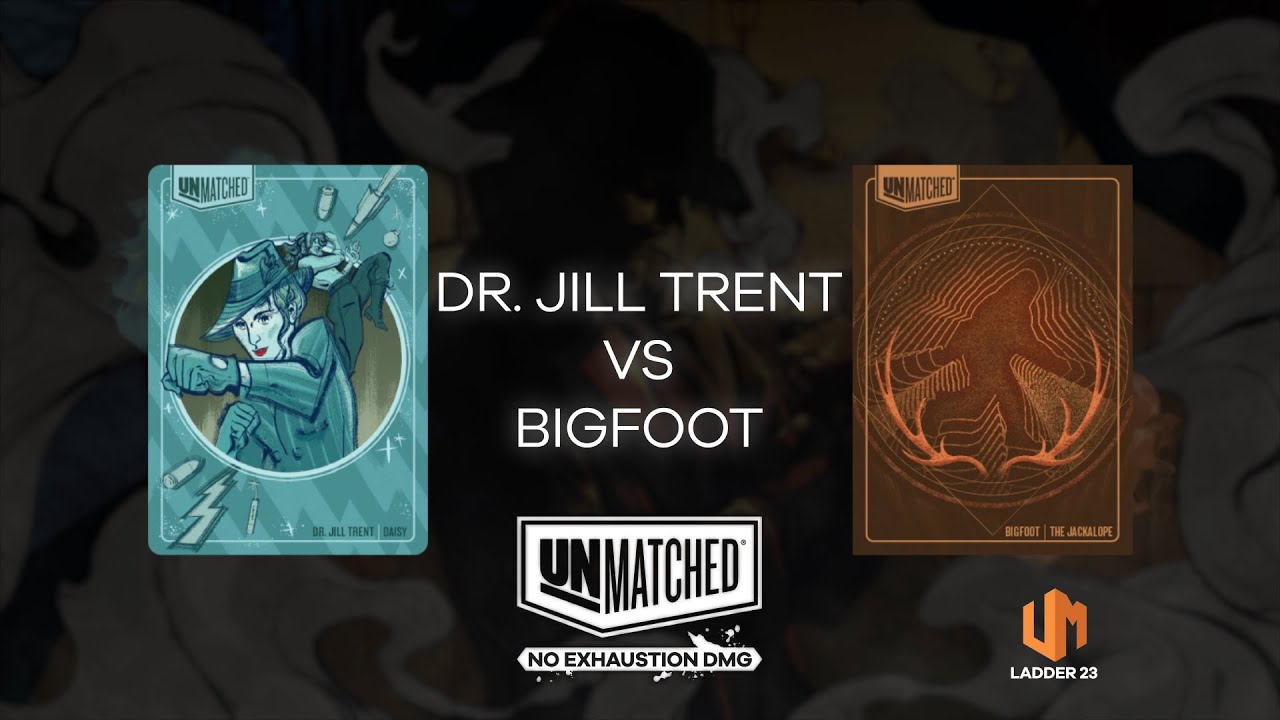 Dr. Jill Trent VS Bigfoot (DomingoGC vs Shafat) | Unmatched