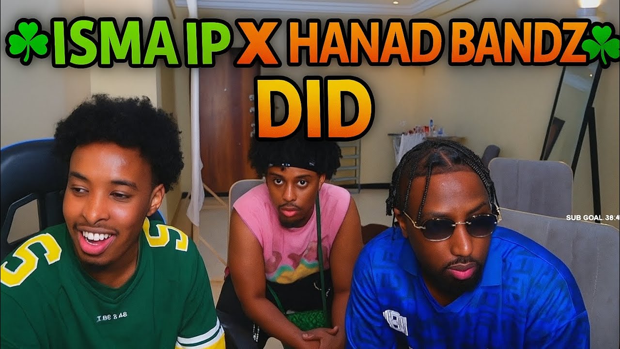 🍀ISMA IP X HANAD BANDZ🍀BIG STREAM🍀BIG SURPRISE
