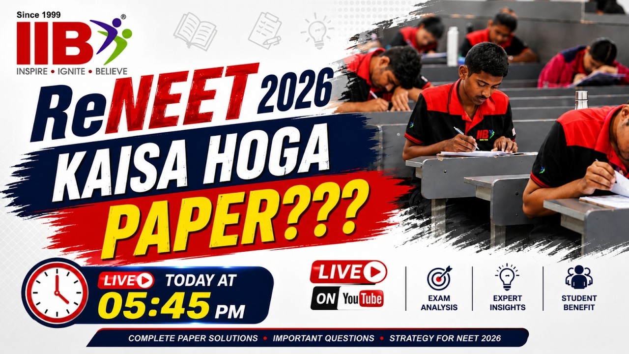 IIB PCB LIVE PAPER DISCUSSION RE-NEET 2026
