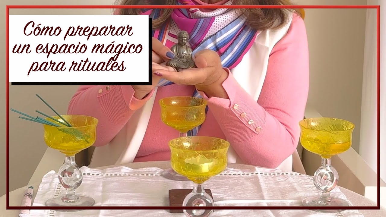 CÓMO PREPARAR UN ESPACIO MÁGICO PARA RITUALES | ESPERANZA GRACIA