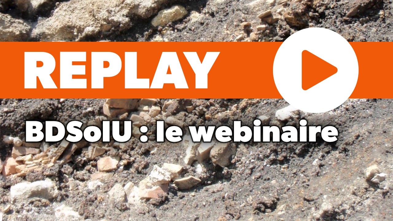 Webinaire BDSOLU : mieux conna&icirc;tre la qualit&eacute; des sols urbains