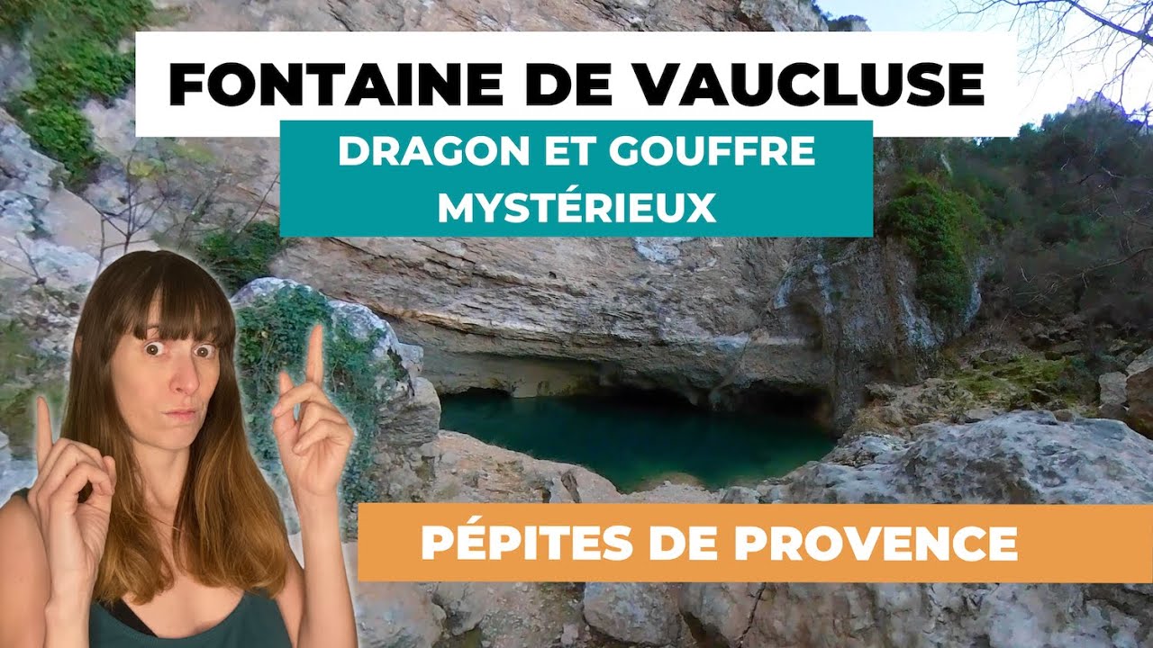 Fontaine de Vaucluse : Provence