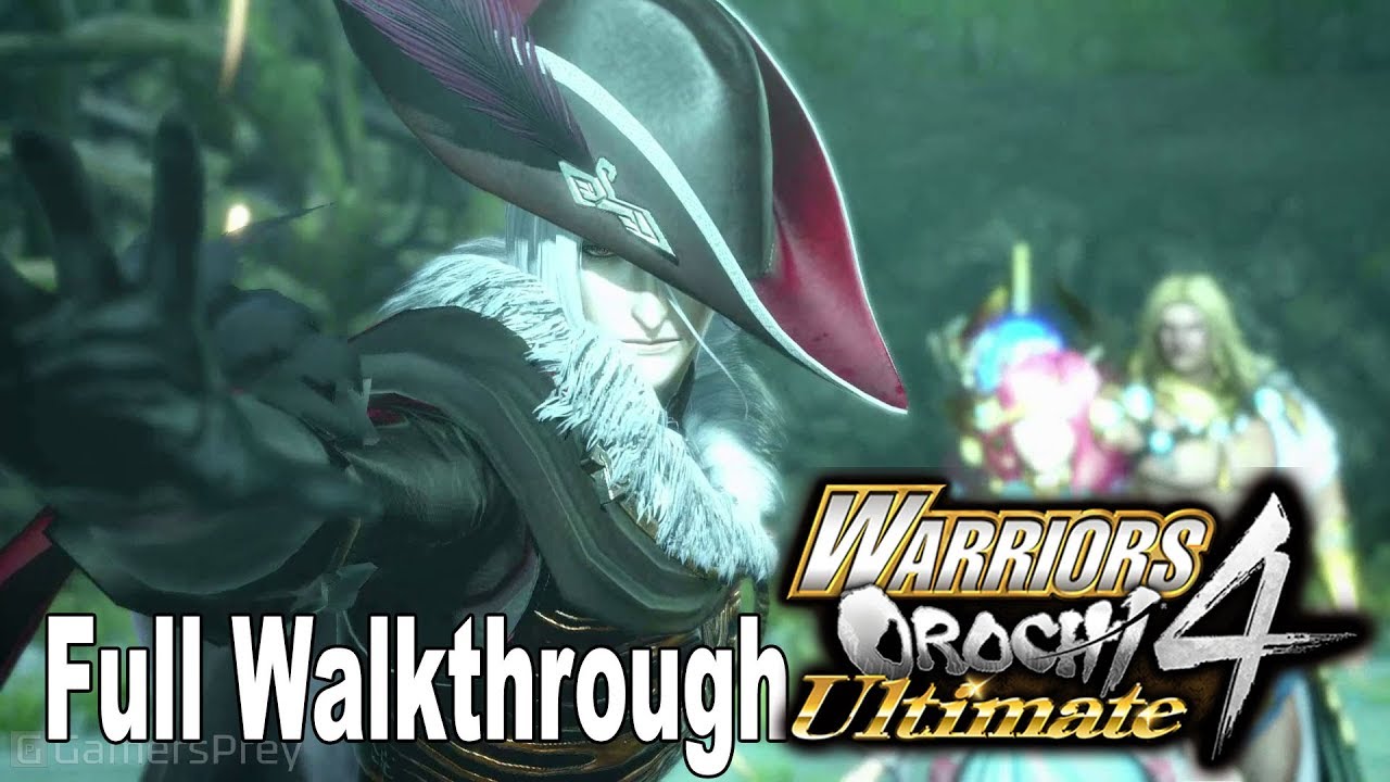 Warriors Orochi 4 Ultimate - Full Gameplay Walkthrough [HD 1080P]