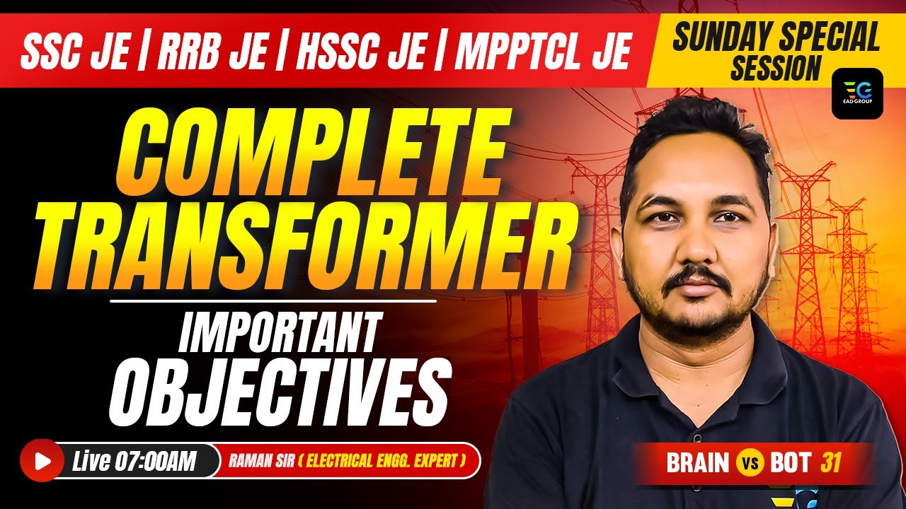 31-All JE Electrical🔥Complete Transformer Important Objectives by Raman sir🚀BRAIN vs BOT Series