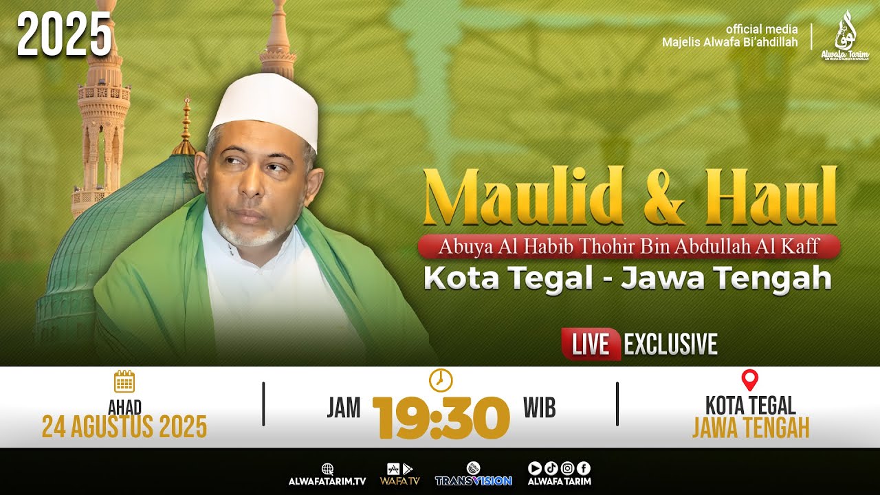 🔴LIVE | MAULID & HAUL AL HABIB THOHIR BIN ABDULLAH AL KAFF | KOTA TEGAL - JATENG