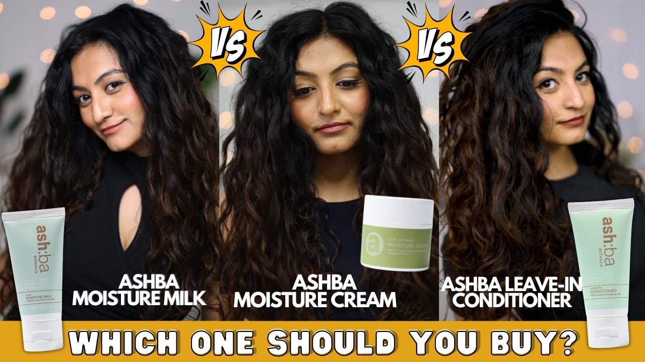 Ashba Botanics Leave-in Conditioner Vs Curl Moisture Milk Vs Curl Defining Moisture Cream