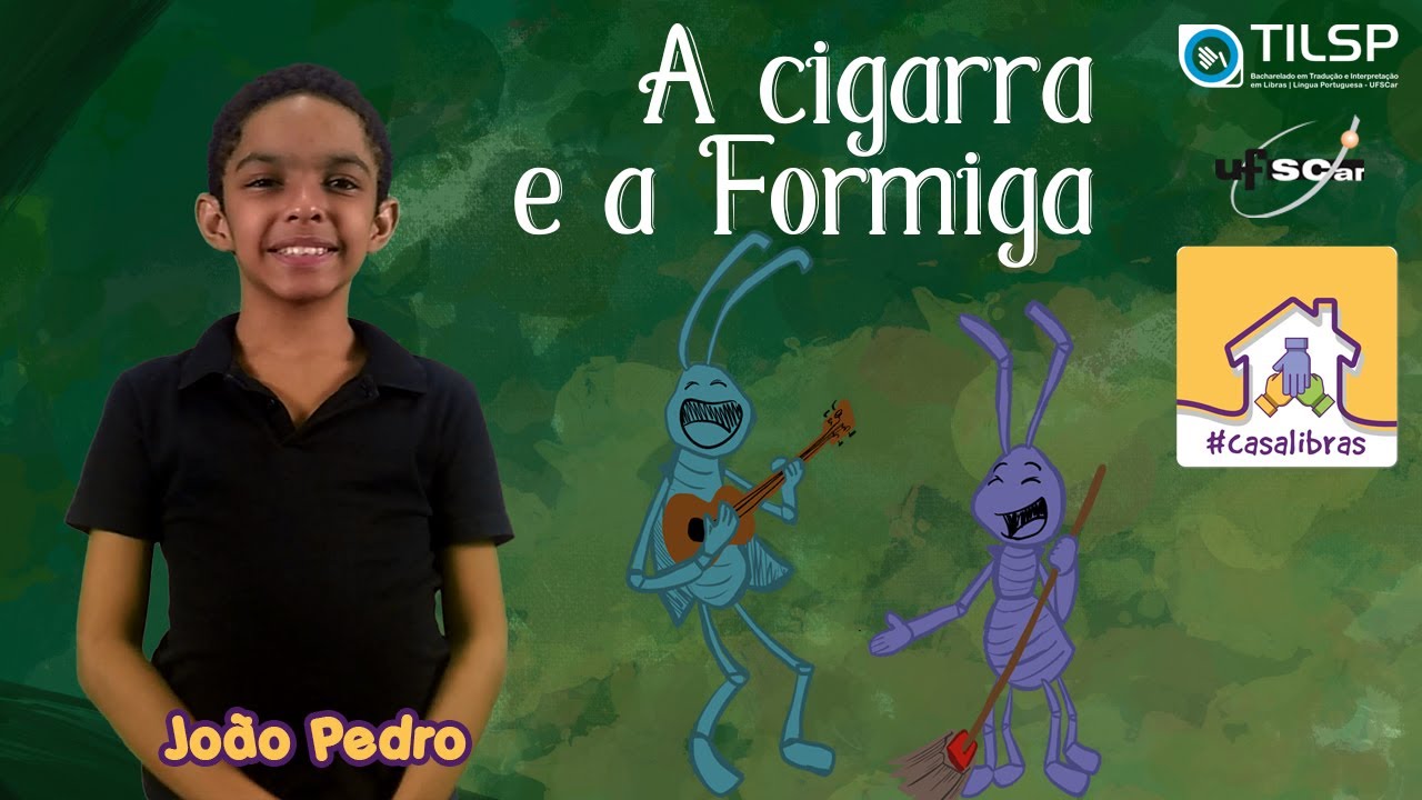 Narrativas em Libras - A Cigarra e a Formiga