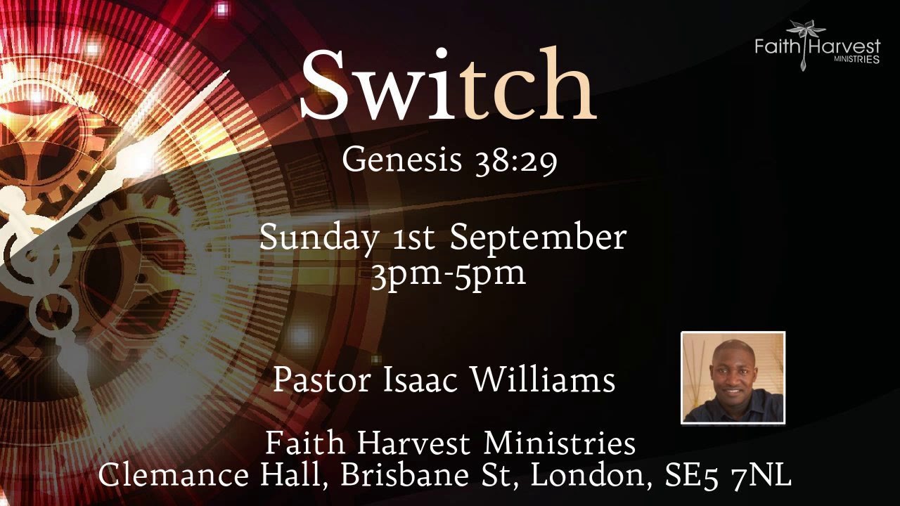 The Switch - Pastor Isaac Williams
