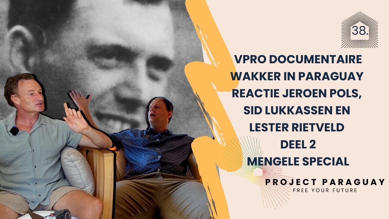 VPRO Documentaire Wakker in Paraguay reactie Jeroen Pols, Sid Lukkassen en Lester Rietveld deel 2