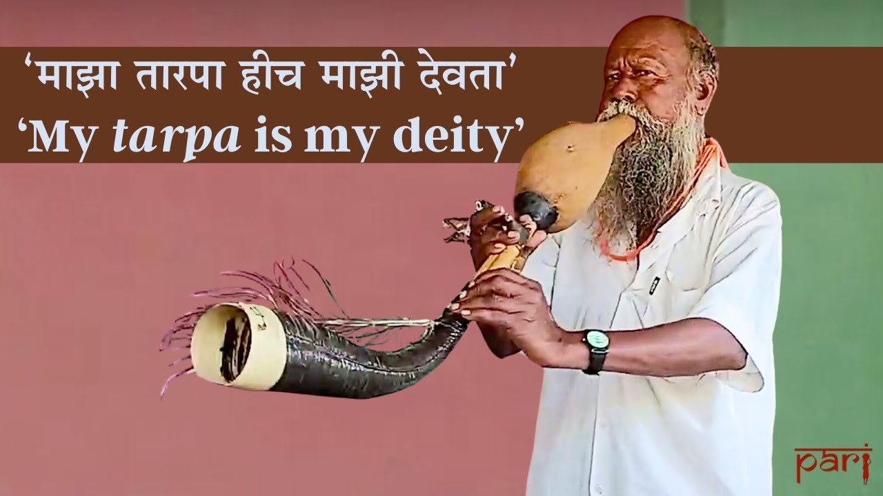 ‘My tarpa is my deity’ | Bhiklya Ladkya Dhinda | Warli Adivasi