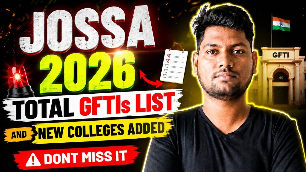 📢 JOSAA 2026 TOTAL GFTIs LIST & NEW COLLEGES ADDED | Complete Guide for JEE Main Aspirants