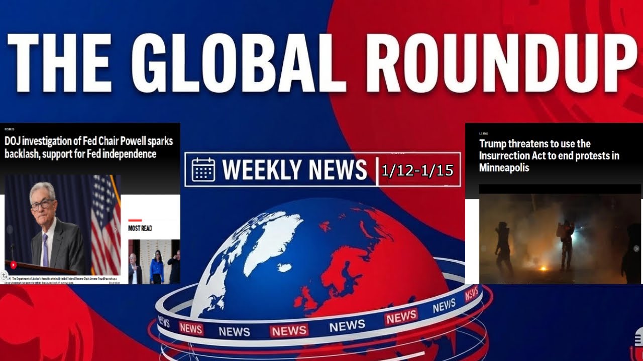 US SAYS WHAT TO GREENLAND?! - The Global Round Up: 1/12-1/15 2026