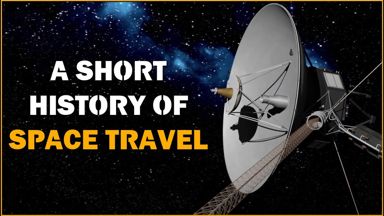 A Short History of Space Travel