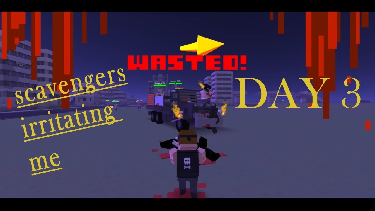 Scavengers Irritating me BLOCKAPOLYPSE Zombie Shooter