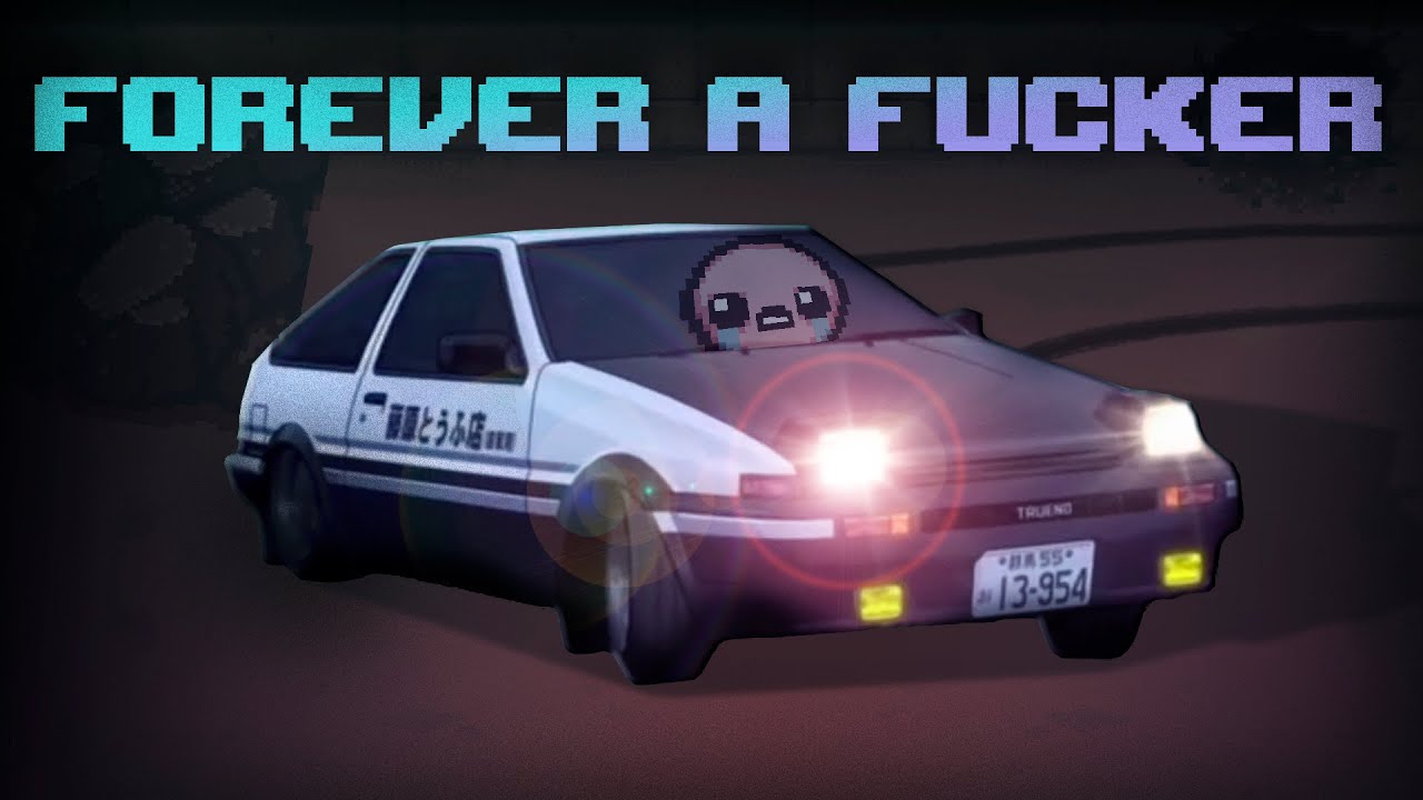 FOREVER A FUCKER | The Binding Of Isaac Eurobeat Remix
