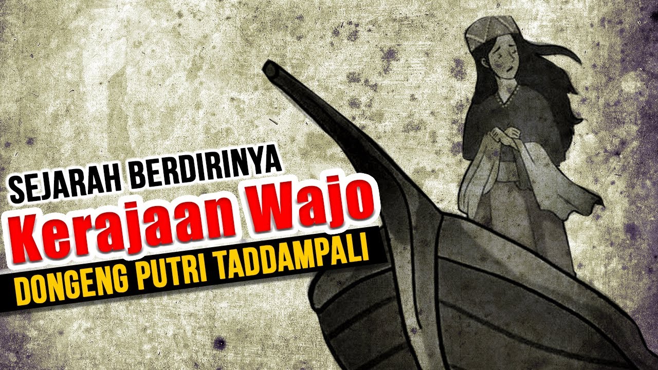 SEJARAH BERDIRINYA KERAJAAN WAJO