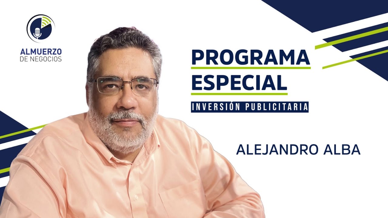 Programa Especial Inversion Publicitaria 2024 en RD con Alejandro Alba de Media Tracker