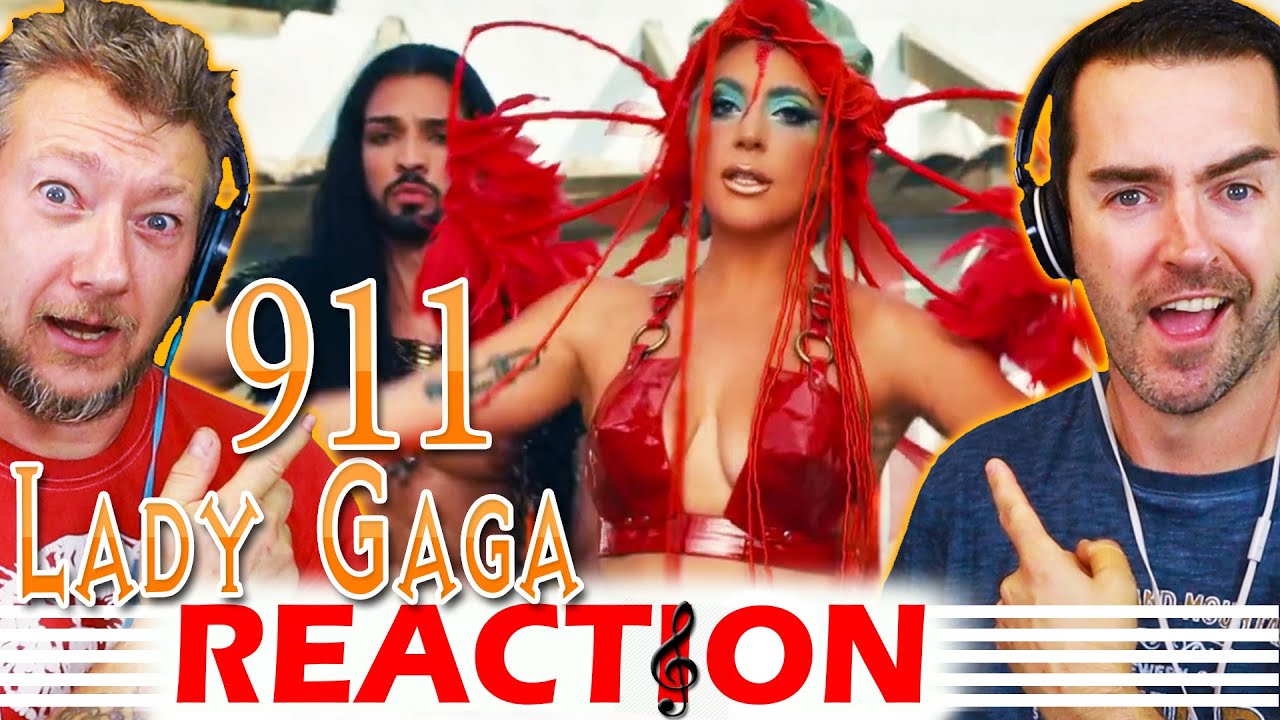 Lady Gaga REACTION - 911