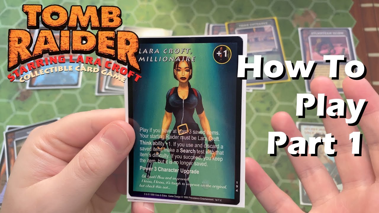 How to Play Tomb Raider CCG - Part 1: What Is It?