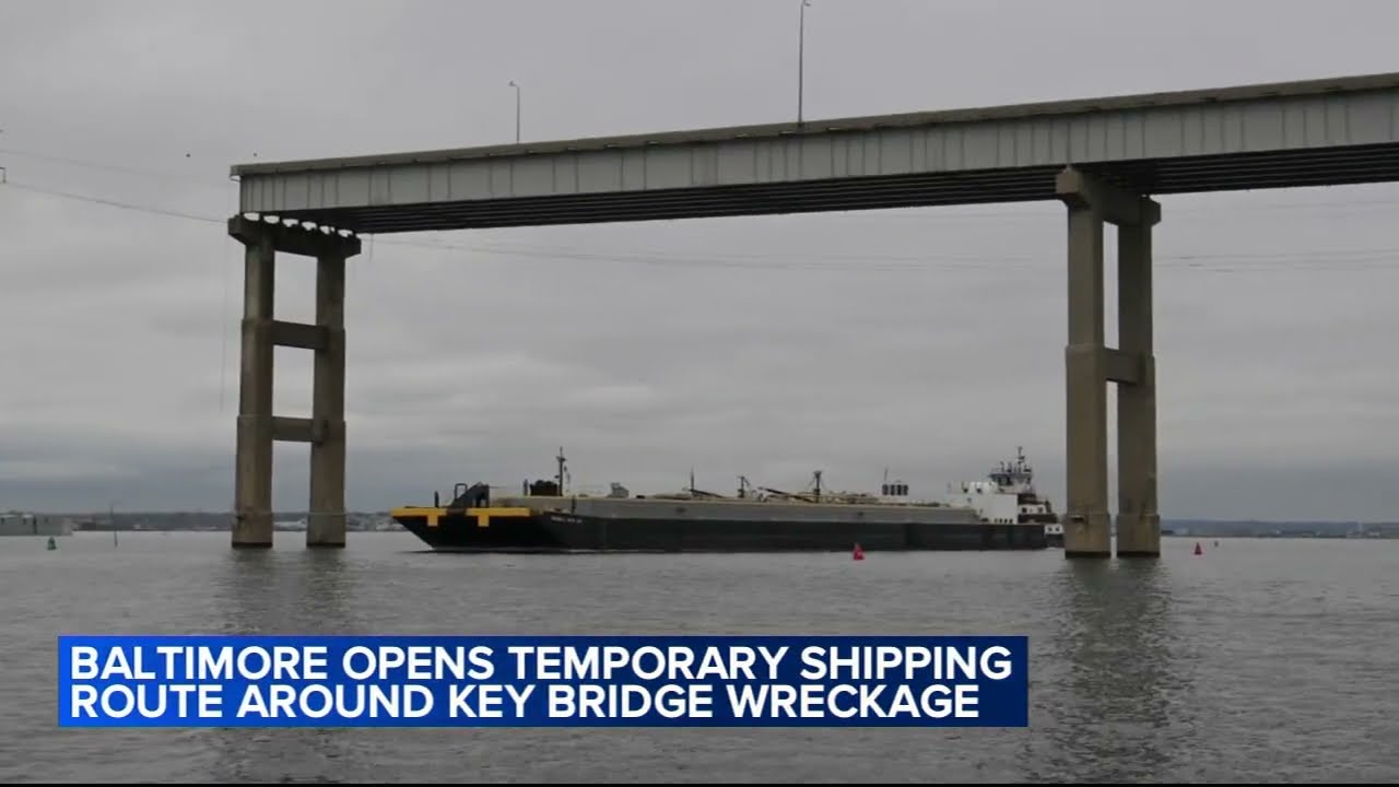 Baltimore opens temporary shipping route around Key Bridge wreckage