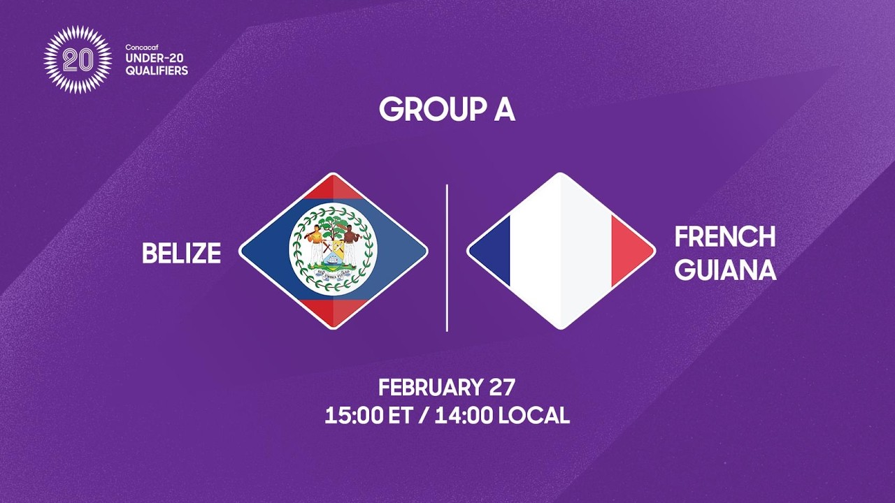 Belize vs French Guiana | 2026 Concacaf Under-20 Qualifiers