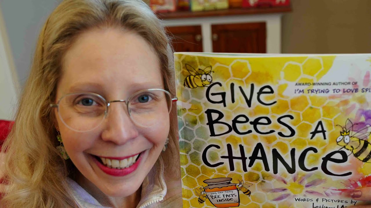 Give Bees a Chance Read Aloud